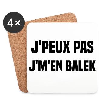 J'peux pas j'm'en balek - Dessous de verre (lot de 4) - blanc - Devant