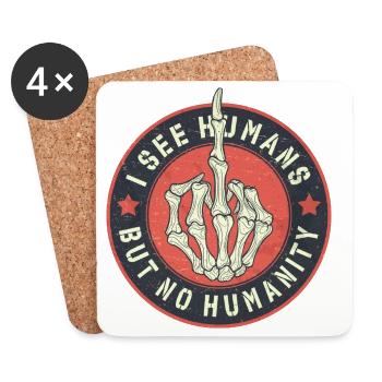 I see humans but no humanity - Untersetzer (4er-Set) - Weiß - Vorne