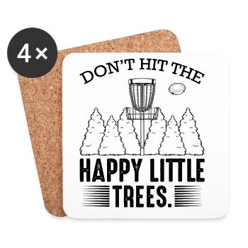 Don‘t Hit The Happy Little Trees Discgolf Geschenk - Untersetzer (4er-Set) - Weiß - Vorne
