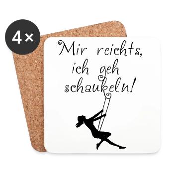 Mir reichts, ich geh schaukeln! - Untersetzer (4er-Set) - Weiß - Vorne