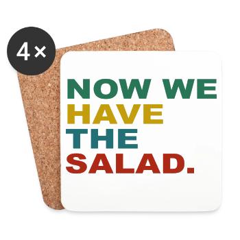 Now we have the Salad - Untersetzer (4er-Set) - Weiß - Vorne