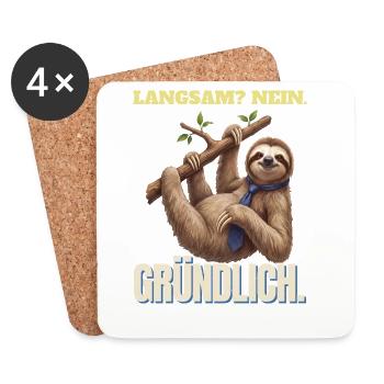 Faultier - Langsam? Nein. Gründlich. - Untersetzer (4er-Set) - Weiß - Vorne