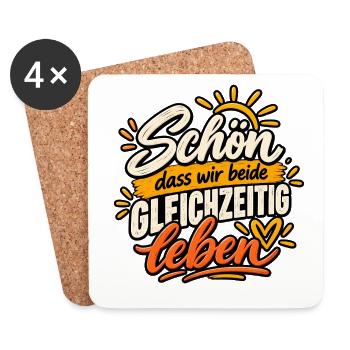 Schön, dass wir beide gleichzeitig leben - Untersetzer (4er-Set) - Weiß - Vorne