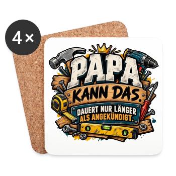 Papa Kann Das – DIY Vaterwitz - Untersetzer (4er-Set) - Weiß - Vorne