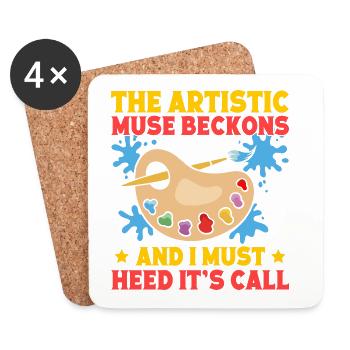 Cool Artist Muse Beckons Heed It´s Call Painter - Untersetzer (4er-Set) - Weiß - Vorne