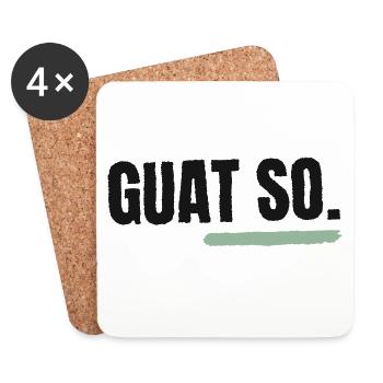 Guat so, wia i bin - Untersetzer (4er-Set) - Weiß - Vorne