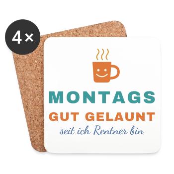 Montags gut gelaunt – seit ich Rentner bin - Untersetzer (4er-Set) - Weiß - Vorne