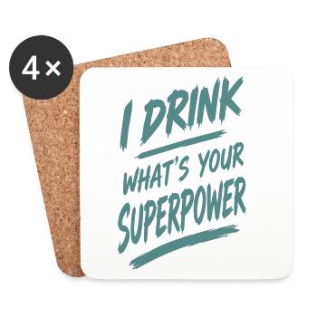 Ich trinke — deine Superkraft - Untersetzer (4er-Set) - Weiß - Vorne