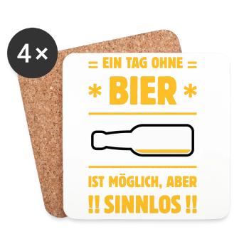 Ein Tag Ohne Bier Ist Möglich, Aber Sinnlos! NEG3C - Untersetzer (4er-Set) - Weiß - Vorne