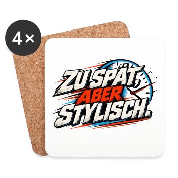 Zu spät, aber stylisch - Untersetzer (4er-Set) - Weiß - Vorne