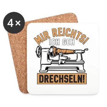 Mir rechts! Ich geh Drechseln - Untersetzer (4er-Set) - Weiß - Vorne
