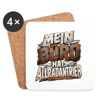Mein Büro hat Allradantrieb – Baustellen Spruch - Untersetzer (4er-Set) - Weiß - Vorne