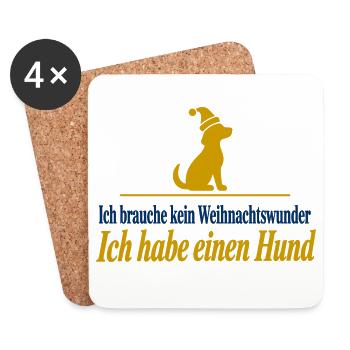 Kein Weihnachtswunder Ich habe einen Hund - Untersetzer (4er-Set) - Weiß - Vorne