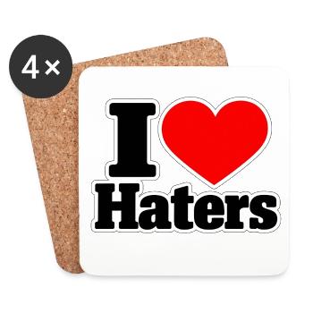 I Love Haters – Lustiger Statement Spruch - Untersetzer (4er-Set) - Weiß - Vorne