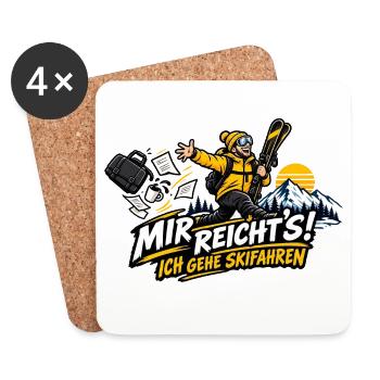Mir reicht's! Ich gehe Skifahren – Skiurlaub - Untersetzer (4er-Set) - Weiß - Vorne