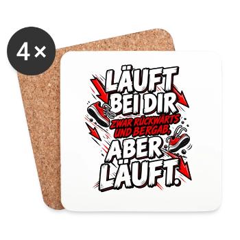 Läuft bei dir – Rückwärts und bergab, aber läuft! - Untersetzer (4er-Set) - Weiß - Vorne