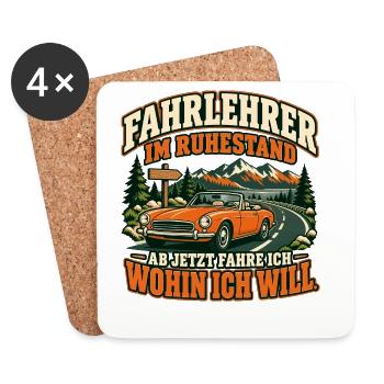 Fahrlehrer im Ruhestand – Wohin ich will - Untersetzer (4er-Set) - Weiß - Vorne