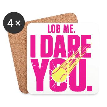 Tennis Spruch Shirt. Lob Me. I Dare You,  - Untersetzer (4er-Set) - Weiß - Vorne