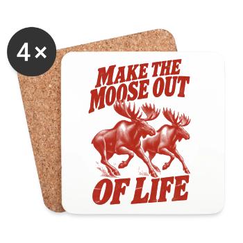 Make The Moose Out Of Life Moose - Untersetzer (4er-Set) - Weiß - Vorne
