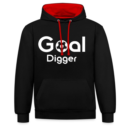 Goal Digger 2 - Contrast Colour Hoodie