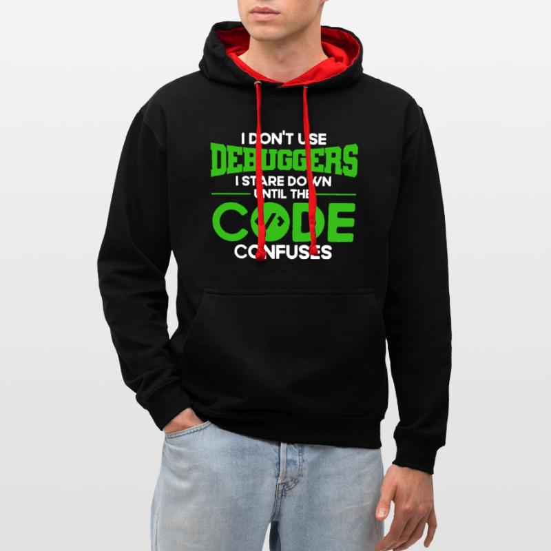 I Don't Use Debuggers Software Developer Contrast hoodie