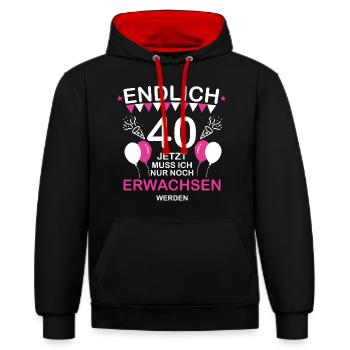 Endlich 40 Jetzt Muss Ich Nur noch Erwachsen werde - Kontrast-Hoodie - Schwarz/Rot - Vorne - Anna (173cm) & Nico (186cm)