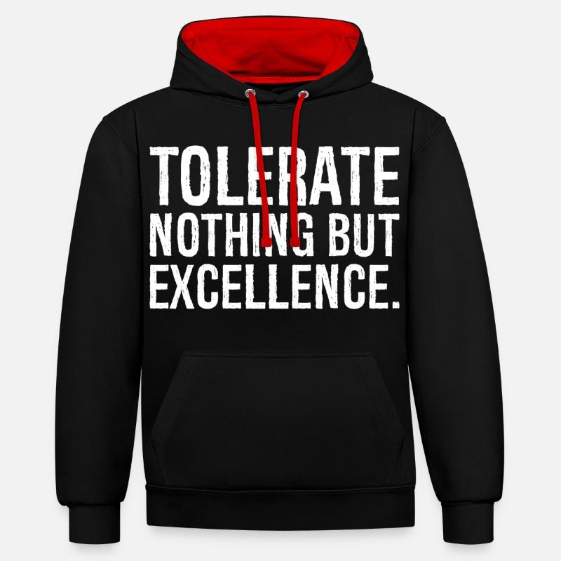 ne tolérer que l’excellence - Sweat à capuche contrasté - noir/rouge
