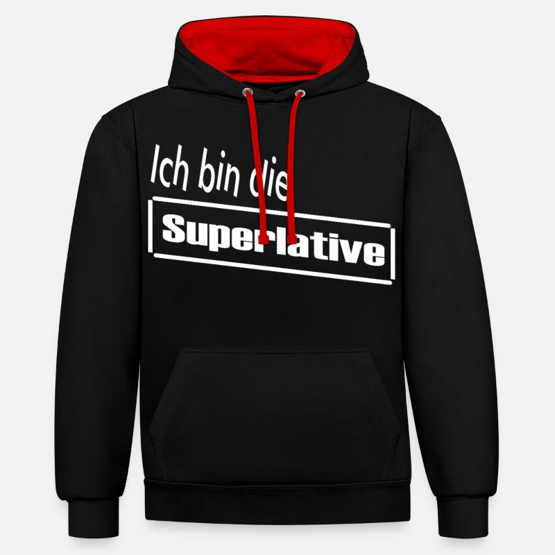 Ich bin die Superlative / Statement / Spruch - Kontrast-Hoodie - Schwarz/Rot