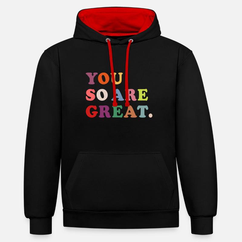Tu es si génial - Sweat à capuche contrasté - noir/rouge