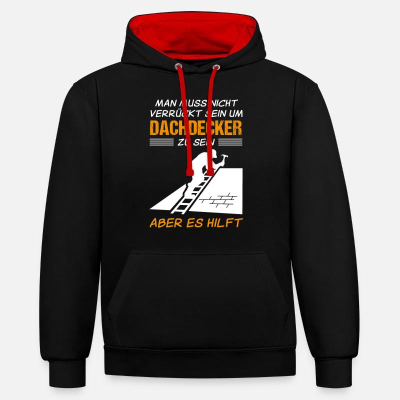 Dachdecker Beruf Lustiger Spruch Geschenk - Kontrast-Hoodie - Schwarz/Rot