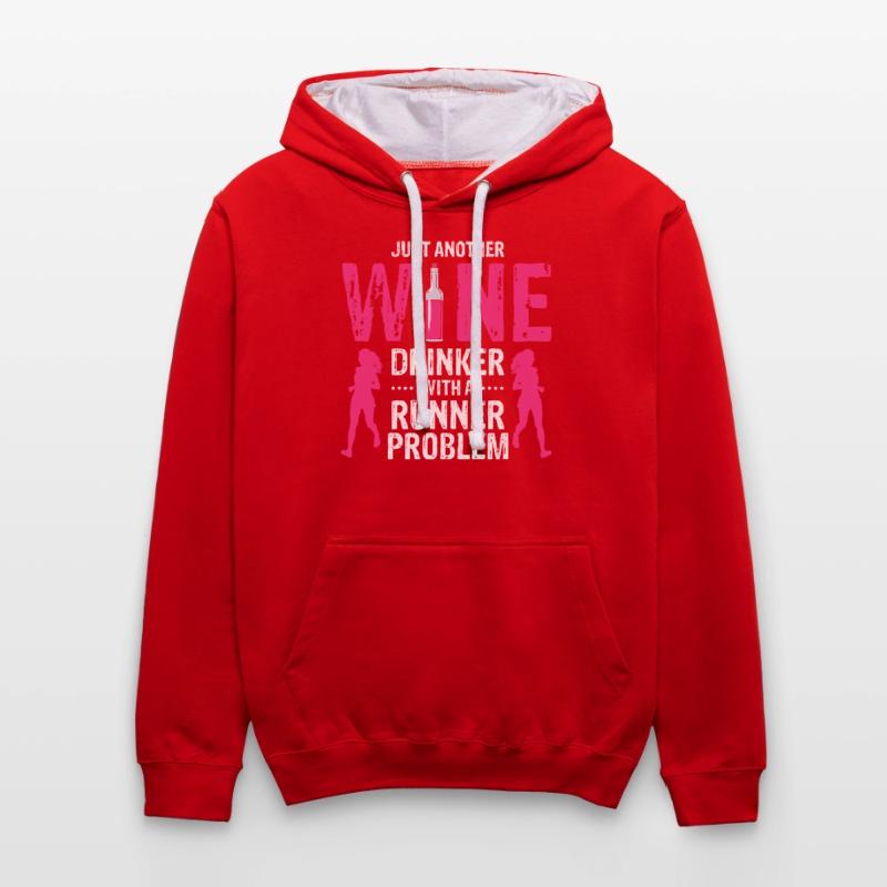 Just Another Wine Drinker With A Runner Problem Contrast hoodie