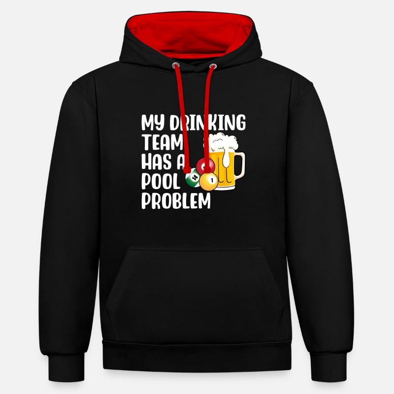 Mein Trinker-Team hat ein Pool-Problem - Kontrast-Hoodie - Schwarz/Rot
