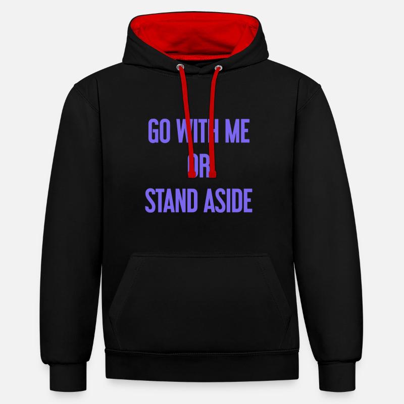 Geh mit oder beiseite - Kontrast-Hoodie - Schwarz/Rot