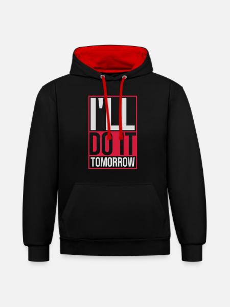 do it tomorrow quote - Contrast hoodie - black/red