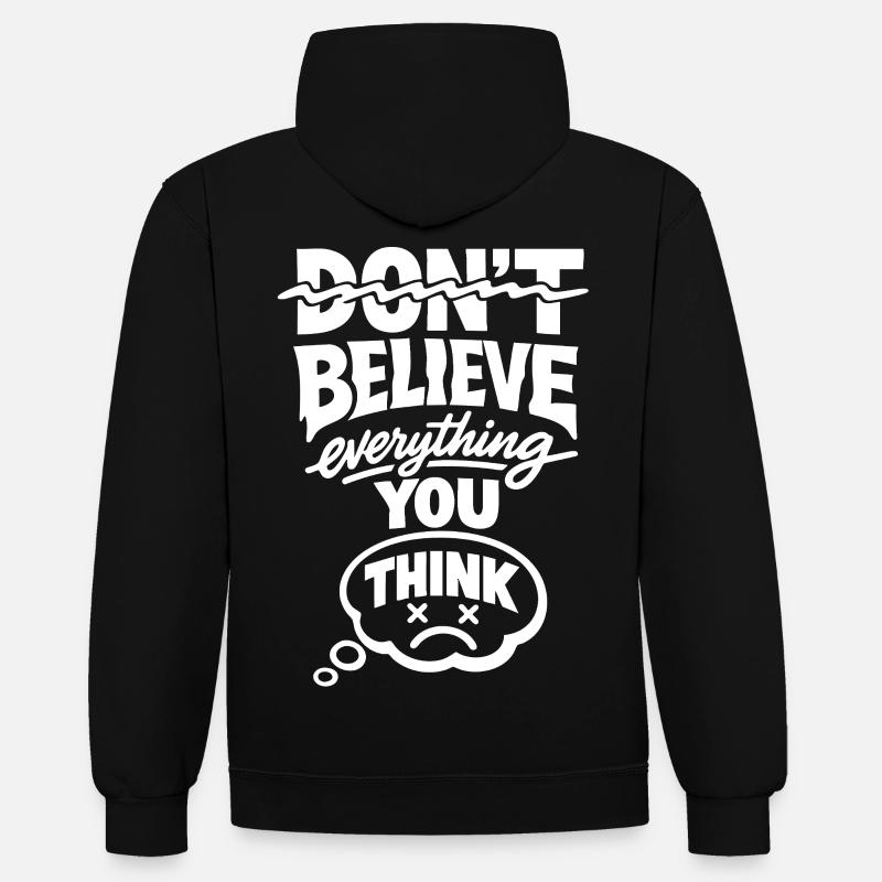 Don’t Believe Everything You Think Statement - Kontrast-Hoodie - Schwarz/Rot