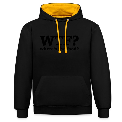 WTF - Where's the food? - Contrast hoodie