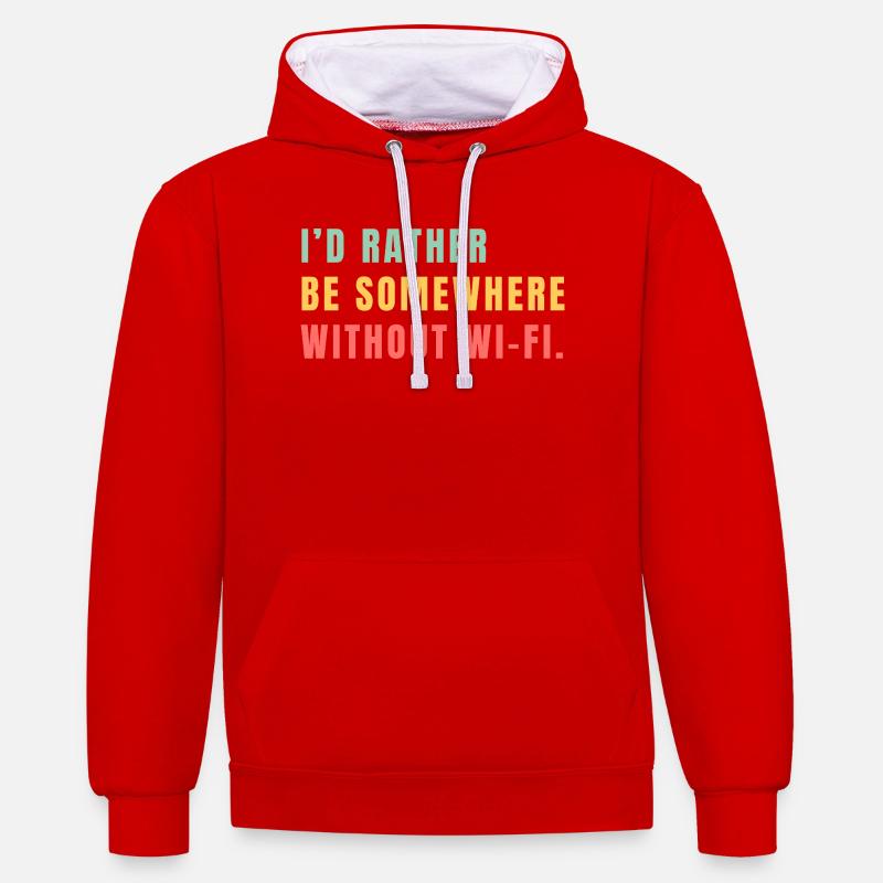I'd Rather Be Somewhere Without Wi-Fi - Contrast hoodie - red/white