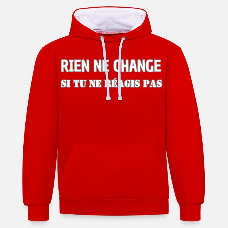 Nothing changes if you don't react - Contrast hoodie - red/white
