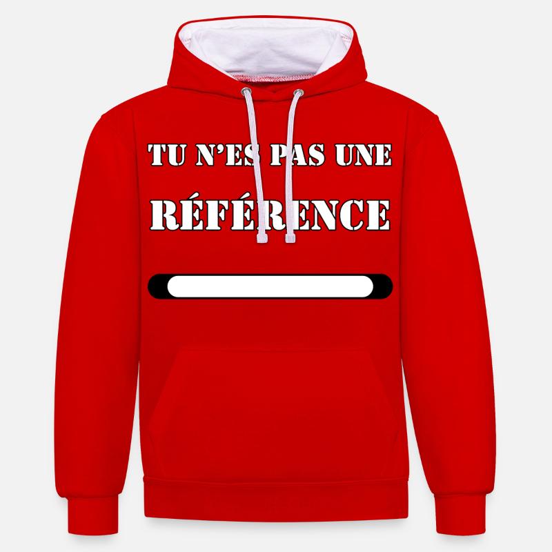 TU N’ES PAS UNE RÉFÉRENCE. - Sweat à capuche contrasté - rouge/blanc