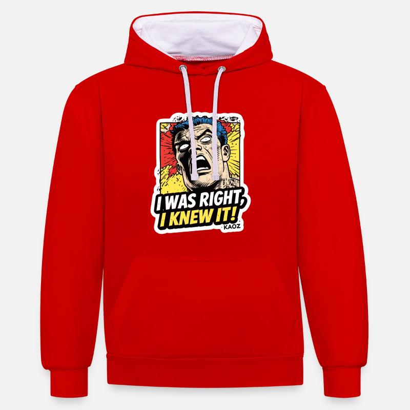 J’avais raison, je le savais, comique - Sweat à capuche contrasté - rouge/blanc