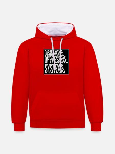 Dismantle Oppressive Systems Activism Statement - Contrast hoodie - red/white