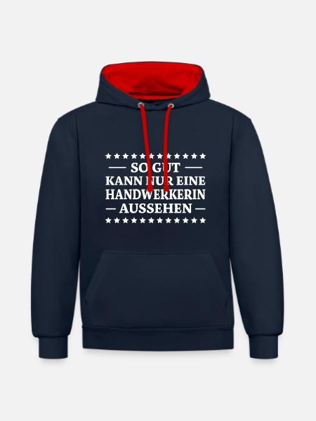 Handwerkerin Spruch Lustiges Handwerkerin Geschenk - Kontrast-Hoodie - Navy/Rot