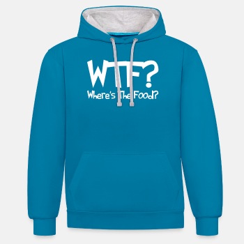 WTF? Where's the food? - Contrast Hoodie Unisex