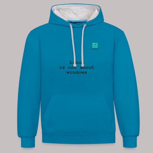Linux is not about windows. - Contrast Colour Hoodie