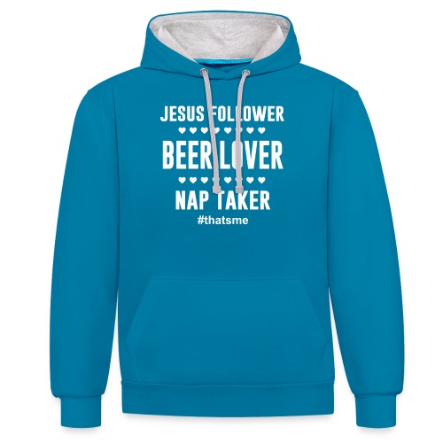 Jesus follower Beer lover nap taker - Contrast hoodie