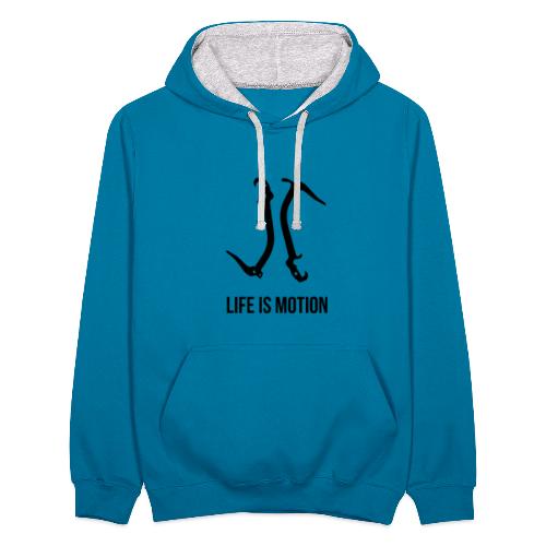 Life is motion - Contrast Colour Hoodie