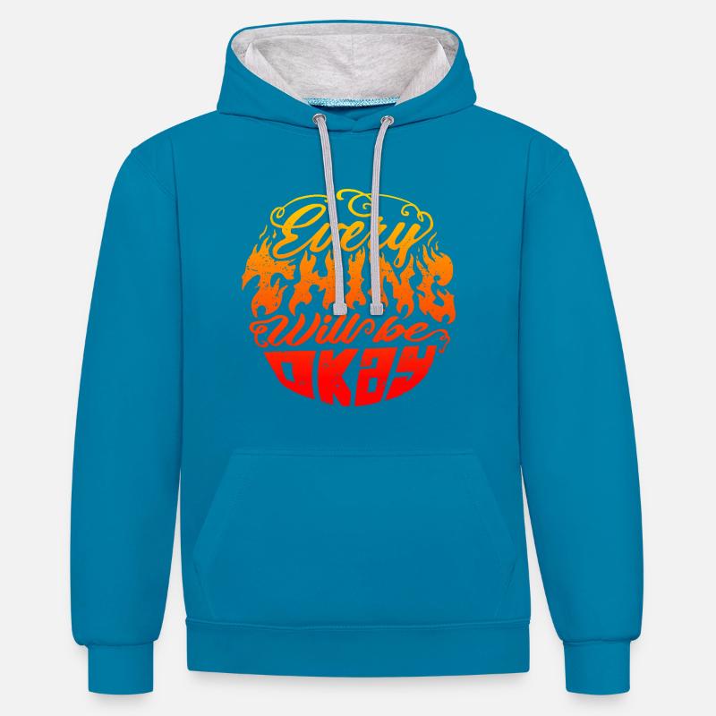 Everything Will Be Okay – Flame Lettering - Contrast hoodie - peacock blue/heather grey