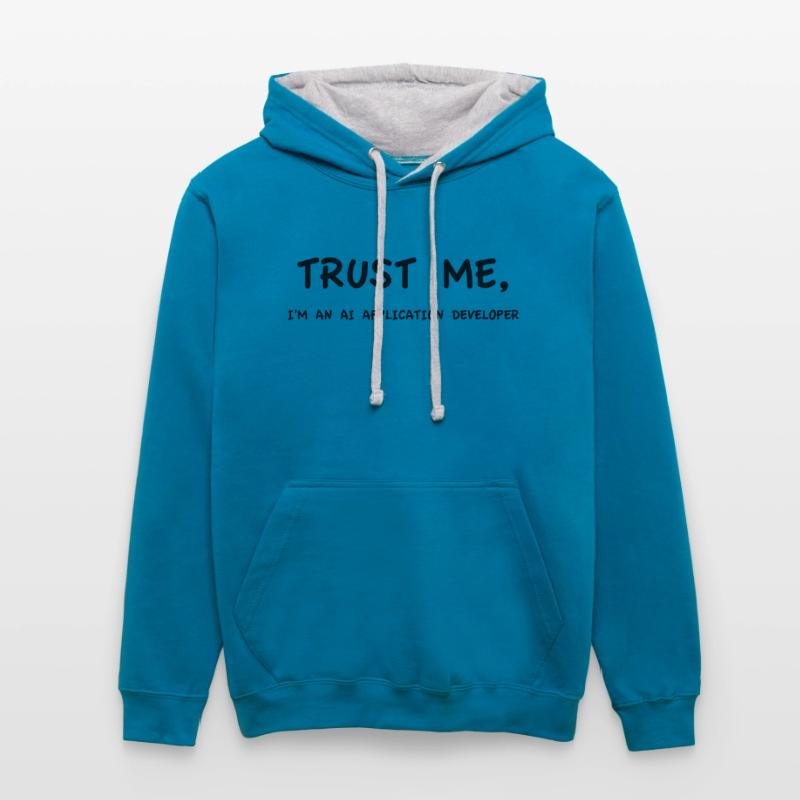 Trust me I'm an AI Application Developer Einfarbig Kontrast-Hoodie
