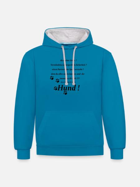 Hunde,Hundesport,Hunde Sprüche,Hundeliebe,Sprüche, - Kontrast-Hoodie - Pfauenblau/Grau meliert