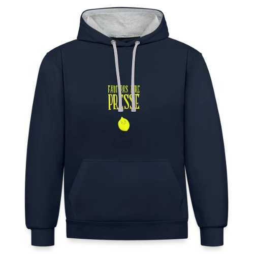 T-shirt Pas Pressé : L'Art de Prendre Son Temps - Sweat à capuche contrasté